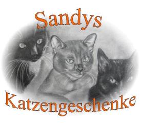 N E U E R Ö F F N U N G Sandys Katzengeschenke